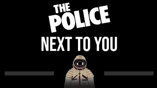 The Police • Next To You (CC) 🎤 [Karaoke] [Instrumental]