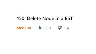 Famous Delete Node in a BST [Leetcode 450, medium] Profile