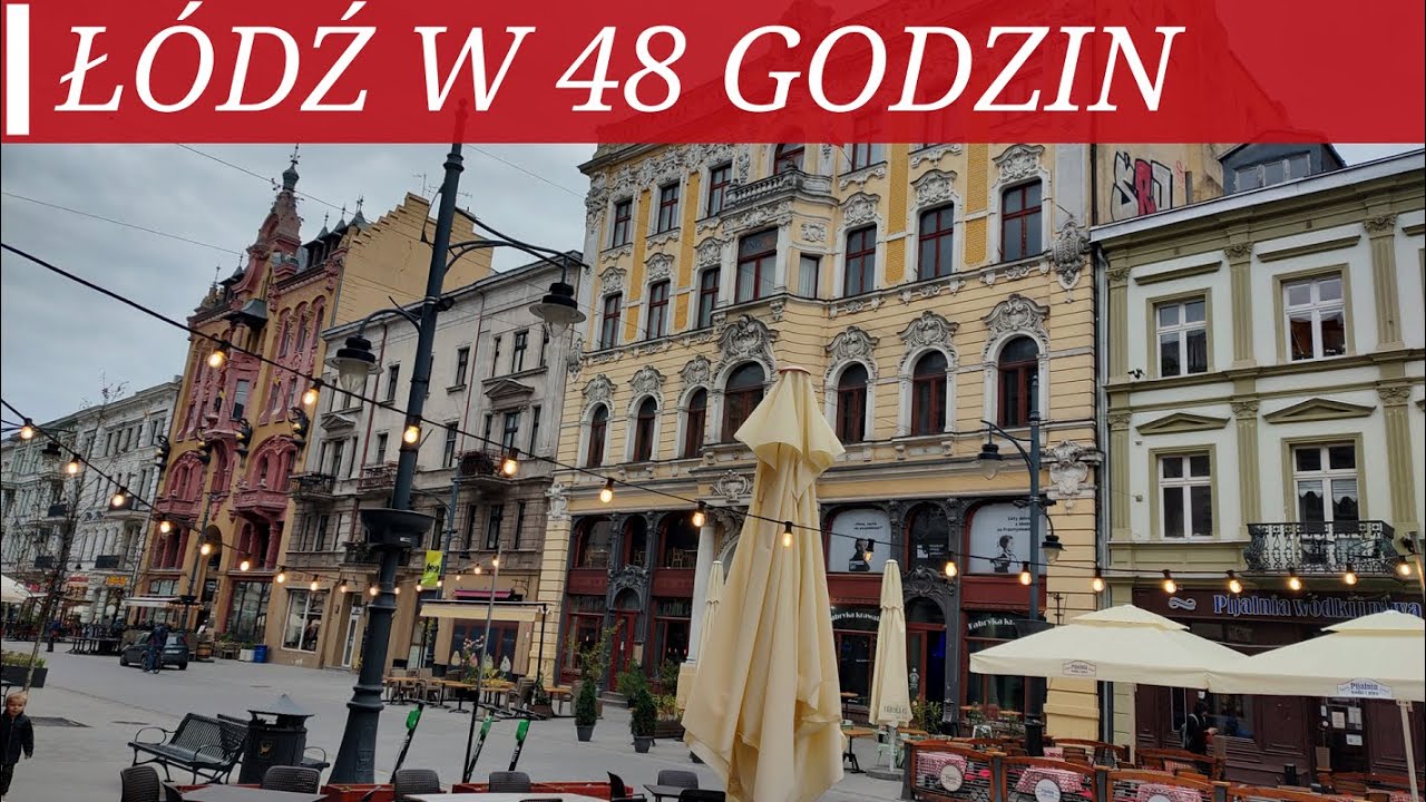 ŁÓDŹ w 48 godzin (Miasto okiem fana wieżowców)