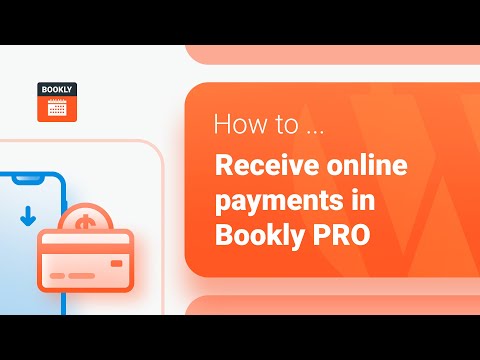 How to receive and manage online payments in Bookly PRO