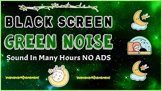 Быстро засыпайте под зеленый шум для снятия стресса: черный экран | Звук во многих без рекламы