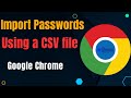 How to Import Passwords Into Google Chrome Using a CSV File