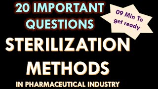 Sterilization In Pharmaceutical Industry L Methods For Sterilization L Interview Question Answers