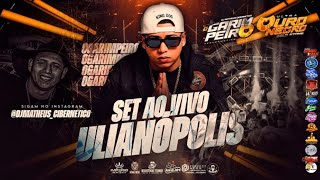 SET AO VIVO DJ MATHEUS CIBERNETICO OURO NEGRO - ANIVERSÁRIO DE ULIANOPOLIS 2025