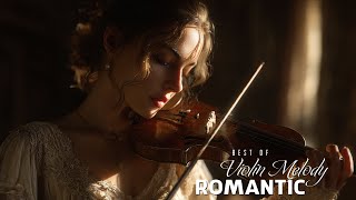 500 Best Violin Instrumental for Love Letters | Romantic and Beautiful Songs for Tender Hearts