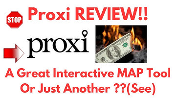 Proxi Review-Does This Map Tool Really WORK Well Or Just Another CRAP?See(Do not Use Yet)