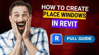 How To Create Place Windows In Revit 2026 Full Guide