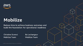 Learn how to mobilize for accelerated cloud migration - AWS Virtual Workshop