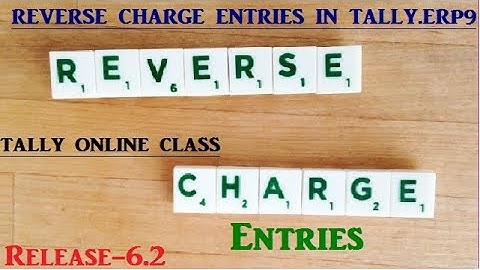 Reverse Charge Mechanism  in Tally.ERP9/ GSTR-2 RCM ENTRIES