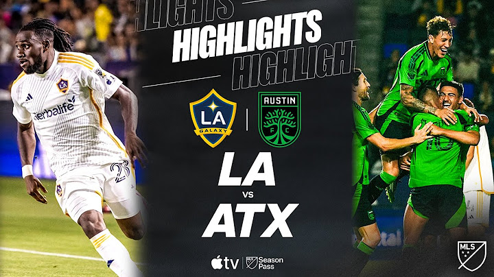 LA Galaxy vs. Austin FC | Full Match Highlights