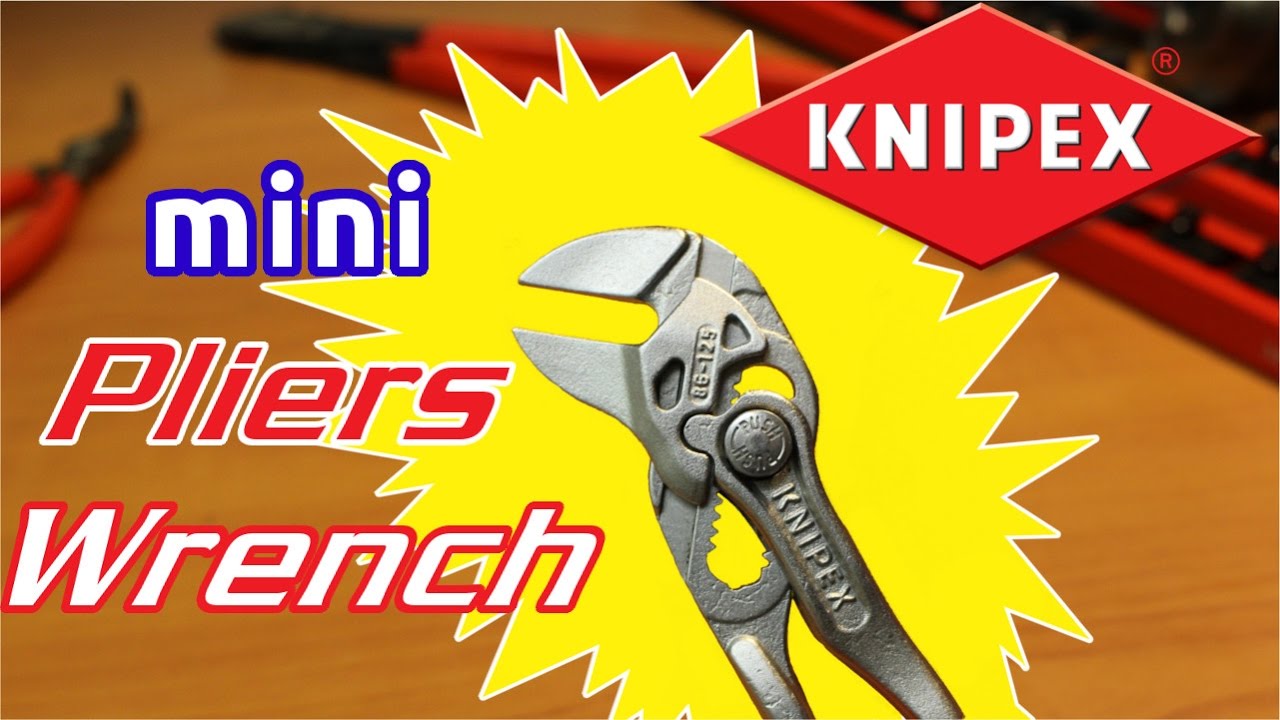 Knipex Pliers wrench YouTube