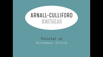 Kitchener Stitch Tutorial