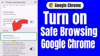 How To Turn on Safe Browsing on Google Chrome using Android