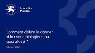 Comment définir le danger et le risque biologique au laboratoire ? Comment définir le danger et le risque biologique au laboratoire ?