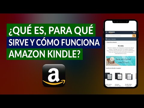 ¿Qué es, Para qué Sirve y Cómo Funciona Amazon Kindle?