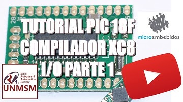 Tutorial PIC 18F - XC8 I/O (Parte I)