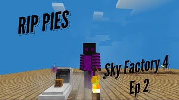 DYING IN MINECRAFT! Sky Factory 4 Ep 2
