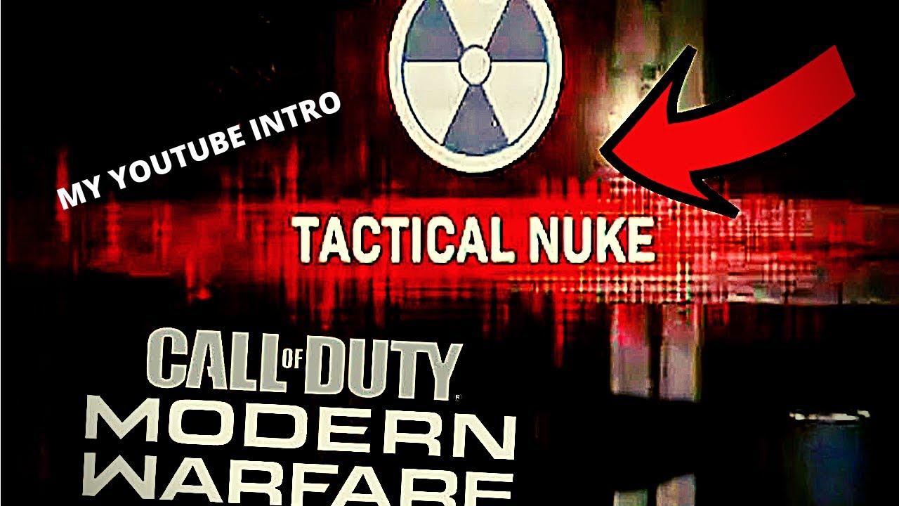 My Call of Duty Modern Warfare Nuke YouTube Introduction