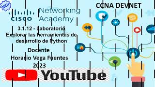3 .1.12 - Lab Explorar las herramientas de desarrollo de Python