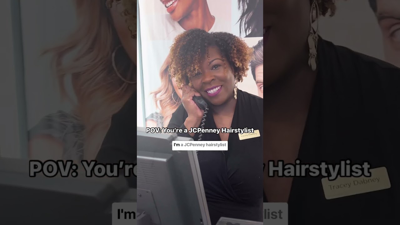 POV: You're a JCPenney Hairstylist 😁 | 