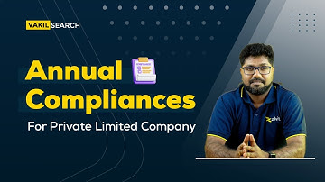 Annual Compliances For a Private Limited Company | ROC | MCA | Business Registration | Vakilsearch