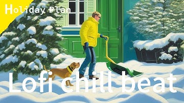 Holiday plan | Background Music | Lofi Chill