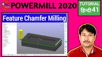 Powermill 2020  feature machining |feature chamfer milling
