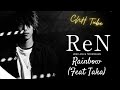 Lirik Lagu dan Terjemahan RAINBOW_ReN (feat Taka)Jpop song#jpop #oneokrock