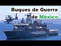 Top 5 Buques de Guerra mas Poderoso de MÉXICO.