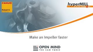 5 Axis Machining: Impeller milling | hyperMILL | CAM | FANUC