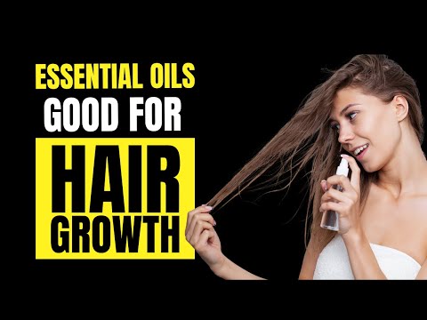 WHAT ESSENTIAL OILS ARE GOOD FOR HAIR GROWTH - Beauty Secrets for Women