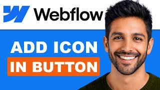 How To Add Icon In Button In Webflow (Full Guide)