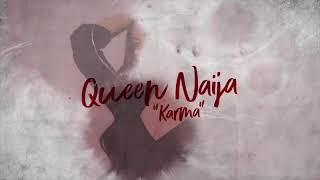 Queen naija karma lyrics