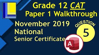 Computer Applications Technology Grade 12 Paper 1 November 2019 Q5 - Access Database