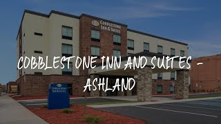 Cobblestone Inn and Suites - Ashland Review - Ashland , United States of America | Travel Hotel Reviews