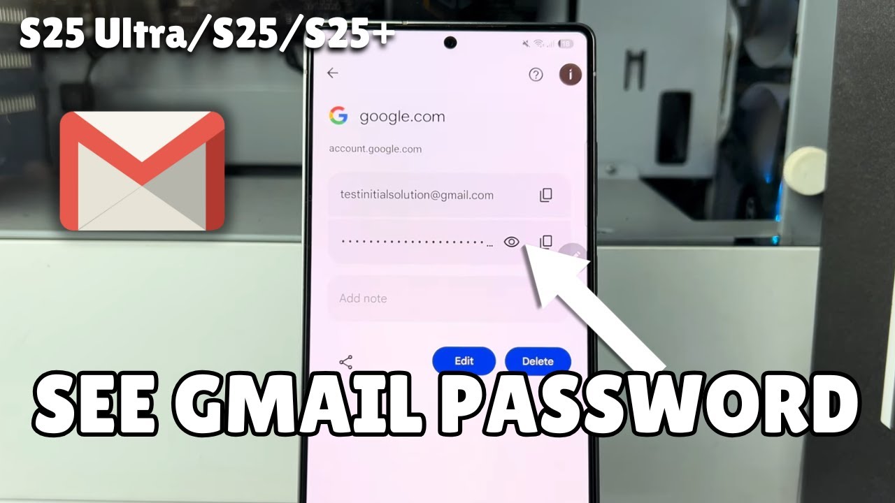 Galaxy S25/ S25+/ S25 Ultra: How to See Gmail Password Samsung - YouTube