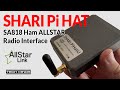 SHARI Pi HAT - ALLSTAR SA818 Radio Module For Raspberry Pi