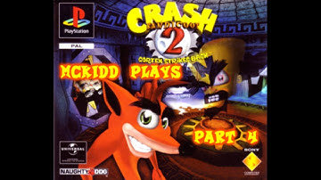 McKidd Plays - Crash Bandicoot 2: Cortex Strikes Back part 4