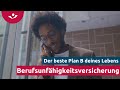 Berufsunfähigkeitsversicherung: Der beste Plan B deines Lebens