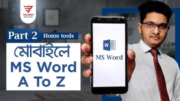 MS word in android A to Z tutorial bangla | ms word part 2 (Home tools)