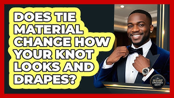 Does Tie Material Change How Your Knot Looks And Drapes? - The Sharp Dressed Gent