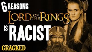 6 Reasons Lord Of The Rings Is Racist - Today's Topic