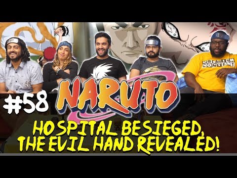 Naruto - Episode 58 Hospital Besieged, The Evil Hand Revealed! - Group Reaction