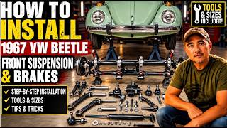 How to Install a 1967 VW Beetle Front Suspension and Brakes