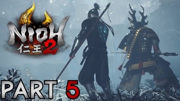 A Guy That Hates Nioh Plays Nioh 2 - First Playthrough Part 5