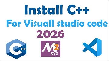 C++ Setup in VS Code 2026 🔥 Complete Installation & Configuration Guide