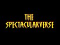 The spectacularverse  universe buildingfancasting