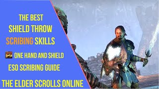 The Best Shield Throw Scribing Skills for ESO Gold Road