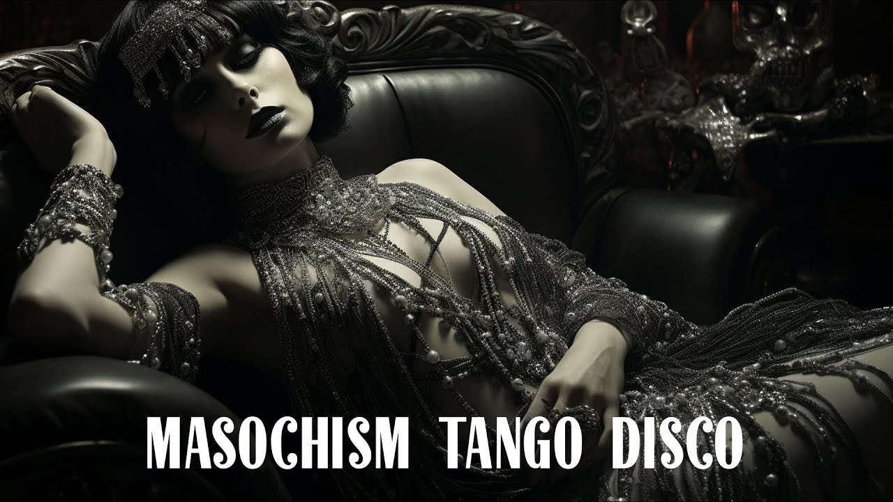 Masochism Tango - Disco Version • Music Video