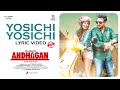 Andhagan the pianist  yosichi yosichi lyric  prashanth  thiagarajan  santhosh narayanan